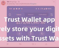 Trust Wallet app Securely store your digital assets with Trust Wallet download