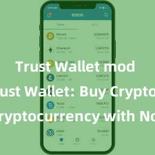 Trust Wallet mod APK Trust Wallet: Buy Cryptocurrency with No Fees!